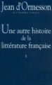 Couverture Une autre histoire de la littérature française, tome 2 Editions Le Grand Livre du Mois 1998