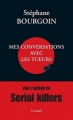 Couverture Mes conversations avec les tueurs Editions Grasset 2012