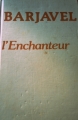 Couverture L'Enchanteur Editions Denoël 1984