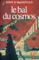Couverture Le bal du cosmos Editions J'ai Lu 1981