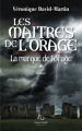 Couverture Les Maîtres de l'Orage, tome 1 : La marque de l'orage Editions Pascal Galodé 2012