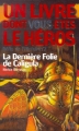 Couverture Défis de l'Histoire, tome 2 : La dernière folie de Caligula Editions Folio  (Un livre dont vous êtes le héros) 2000