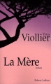Couverture La Mère Editions Robert Laffont 2007