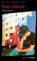Couverture Sous silence Editions Actes Sud 2011