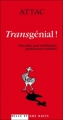 Couverture Transgénial ! : Nouvelles post-néolibérales génétiquement modifiées Editions Mille et une nuits 2006