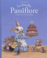 Couverture La famille Passiflore, tome 1 : L'anniversaire de Dentdelion Editions Dargaud 2012
