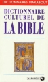 Couverture Dictionnaire culturel de la Bible Editions Marabout 1995