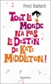 Couverture Tout le monde n'a pas le destin de Kate Middleton ! Editions Pygmalion 2012