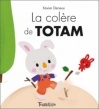 Couverture La Colère de Totam Editions Tourbillon 2012