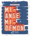 Couverture Mi-ange mi-démon Editions Thierry Magnier (Nouvelles) 2011