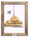 Couverture Pensées en suspension... Editions L'Edune 2010
