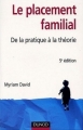 Couverture Le placement familial : De la pratique à la théorie Editions Dunod (Enfances) 2004