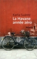 Couverture La Havane année zéro Editions Métailié 2012