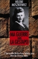 Couverture Ma guerre dans la Gestapo : l'incroyable destin d'une jeune femme Juive dans le réseaux nazis Editions France Loisirs 1992