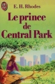 Couverture Le Prince de Central Park Editions J'ai Lu 1990