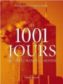 Couverture Les 1001 jours qui ont changé le monde Editions Flammarion (Les 1001) 2009