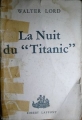 Couverture La nuit du Titanic Editions Robert Laffont 1958