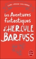 Couverture Les aventures fantastiques d'Hercule Barfuss Editions Le Livre de Poche 2012