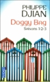 Couverture Doggy Bag, intégrale, tome 1 : Saisons 1-2-3 Editions Pocket 2012