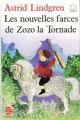 Couverture Les farces d'Emil, tome 1 / Les nouvelles farces de Zozo la Tornade Editions Le Livre de Poche (Jeunesse) 1985