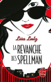 Couverture Les Spellman, tome 3 : La Revanche des Spellman Editions Le Livre de Poche 2012