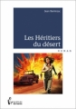Couverture Les Héritiers du désert Editions Société des écrivains 2011