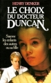 Couverture Le choix du docteur Duncan Editions France Loisirs 1989