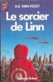 Couverture Cycle de Linn, tome 2 : Le Sorcier de Linn Editions J'ai Lu (Science-fiction) 1990