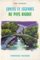 Couverture Contes et légendes du pays basque Editions Fernand Nathan (Contes et légendes) 1969