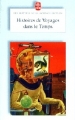 Couverture Histoires de voyages dans le temps, extraits Editions Le Livre de Poche (Les maîtres de la science fiction) 1997
