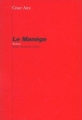 Couverture Le manège Editions Actes Sud (Andre Dimanche) 2003