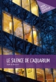Couverture Le silence de l'aquarium Editions Mon Petit Editeur 2012