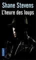 Couverture L'heure des loups Editions Pocket (Thriller) 2012