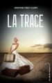 Couverture La trace Editions Hachette (Black Moon) 2012