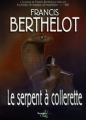 Couverture Le serpent à collerette Editions Dreampress.com 2003
