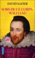 Couverture Sors de ce corps, William ! Editions Pocket 2012