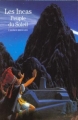Couverture Les Incas : Peuple du soleil Editions Gallimard  (Découvertes - Histoire) 1988