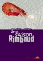 Couverture Une saison Rimbaud Editions du Rouergue (doAdo) 2008