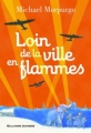 Couverture Loin de la ville en flammes Editions Gallimard  (Jeunesse) 2011