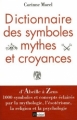 Couverture Dictionnaire des symboles, mythes et croyances Editions L'Archipel 2004