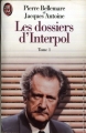 Couverture Les dossiers d'Interpol, tome 1 Editions J'ai Lu 1990