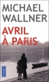 Couverture Avril à Paris Editions Pocket 2009