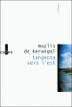 Couverture Tangente vers l'est Editions Gallimard  (Minimales) 2012