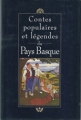Couverture Contes populaires et légendes du Pays Basque Editions France Loisirs 1995