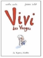 Couverture Vivi des Vosges Editions Les Impressions Nouvelles (Jeunesse) 2011