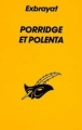 Couverture Porridge et polenta Editions Librairie des  Champs-Elysées  (Le masque) 1997