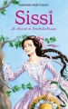 Couverture Sissi, tome 1 : Le Secret de l'archiduchesse Editions Hachette 2012