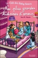 Couverture Le Club des Baby-Sitters : Nos plus grandes histoires d'amour Editions Gallimard  (Jeunesse) 2012