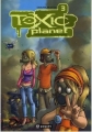 Couverture Toxic Planet, tome 3 : Retour de flamme Editions Paquet 2008