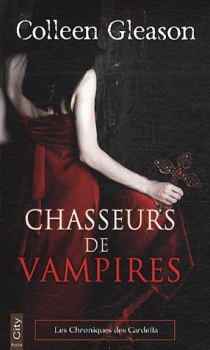 Couverture Les Chroniques des Gardella, tome 1 : Chasseurs de vampires